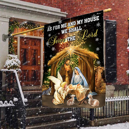 Nativity of Jesus Holy Family Christmas Flag As For Me And My House We Shall Serve The Lord