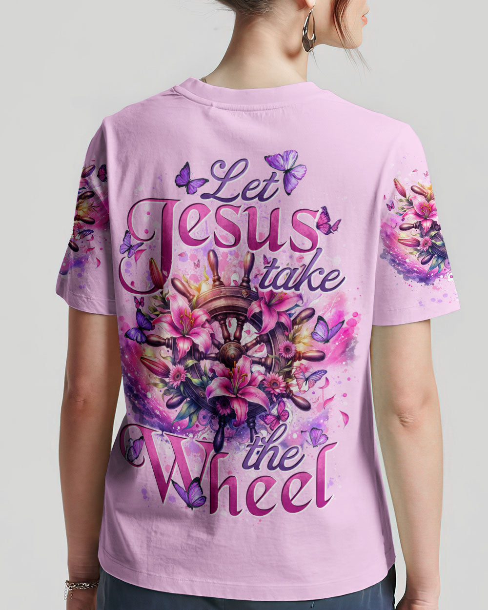 Let Jesus Take The Wheel T-Shirt 22