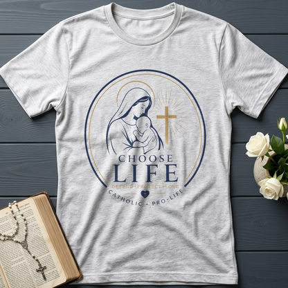 Choose Life Defend Protect Love Catholic Pro-Life 01