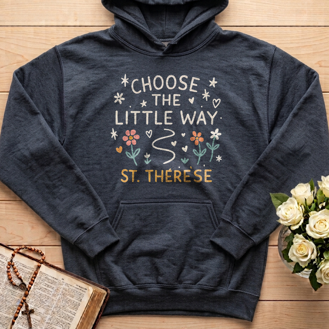 Choose The Little Way 01