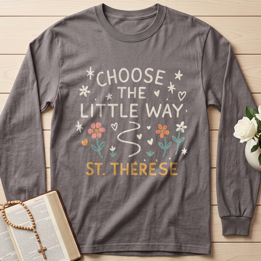 Choose The Little Way 01