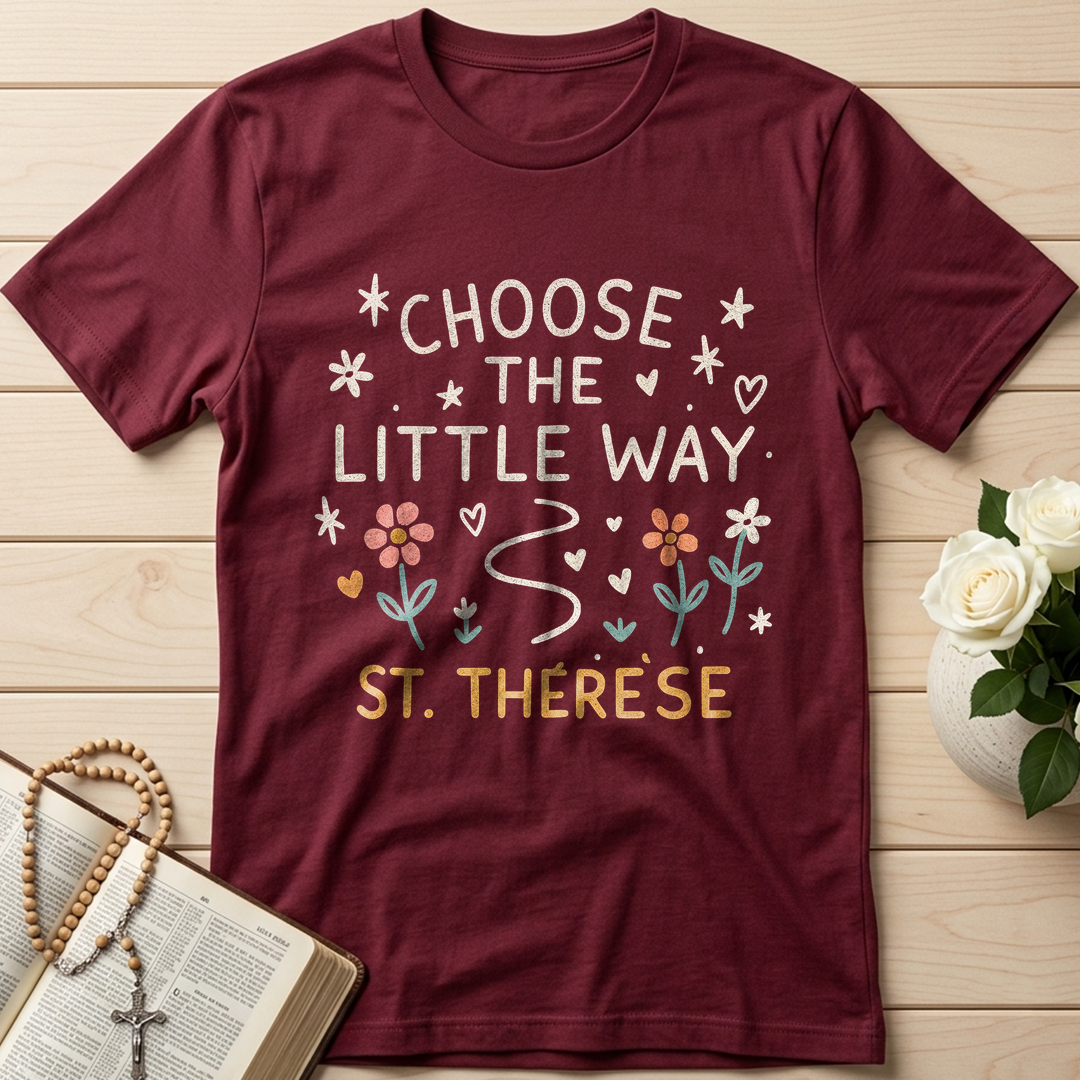 Choose The Little Way 01