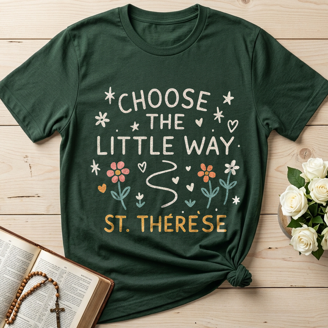 Choose The Little Way 01