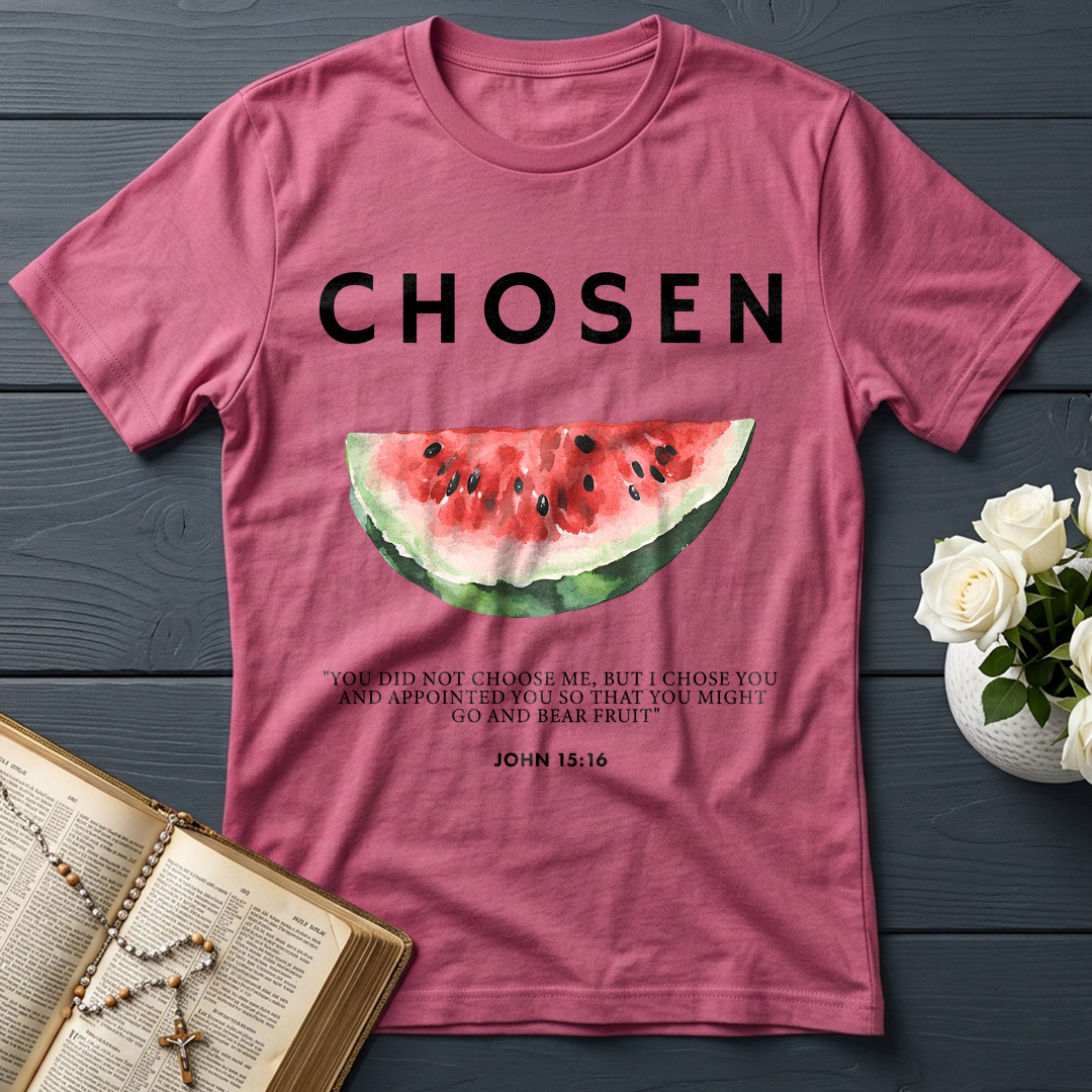 Chosen You Did Not Choose Me But I Chose You And Appointed You So That You Might Go And Bear Fruit John 15.16 01