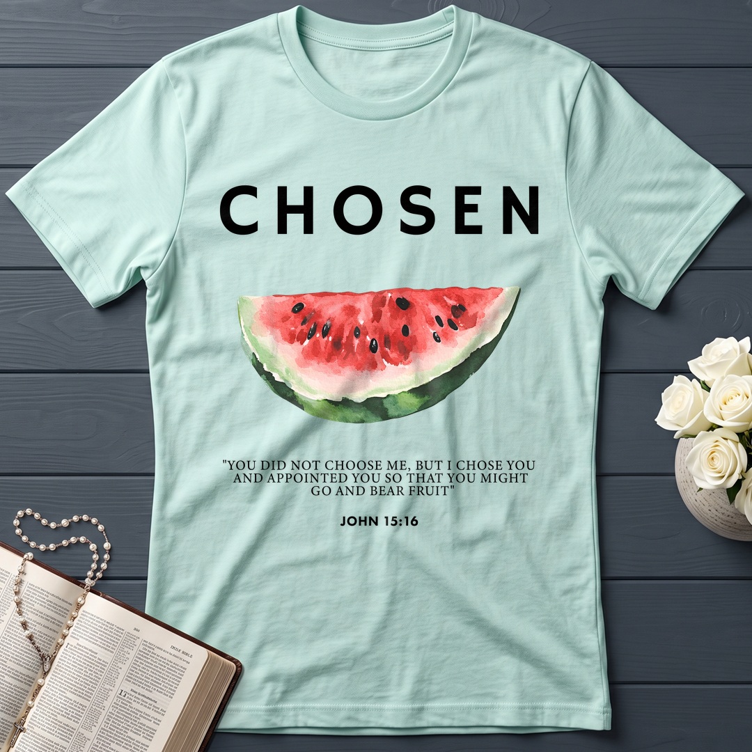 Chosen You Did Not Choose Me But I Chose You And Appointed You So That You Might Go And Bear Fruit John 15.16 01