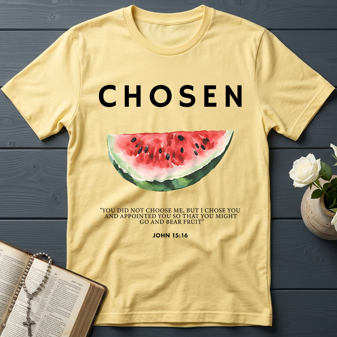 Chosen You Did Not Choose Me But I Chose You And Appointed You So That You Might Go And Bear Fruit John 15.16 01