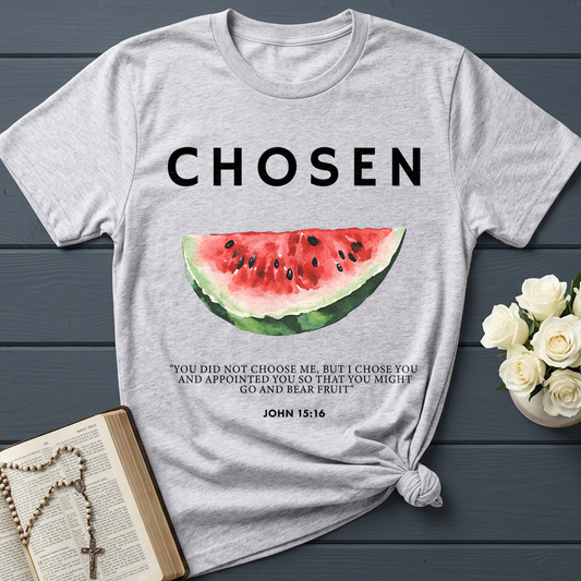 Chosen You Did Not Choose Me But I Chose You And Appointed You So That You Might Go And Bear Fruit John 15.16 01