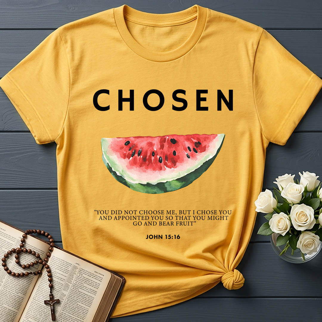 Chosen You Did Not Choose Me But I Chose You And Appointed You So That You Might Go And Bear Fruit John 15.16 01
