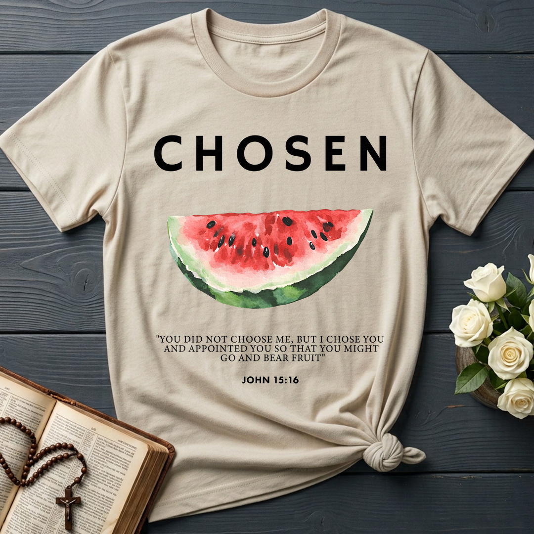 Chosen You Did Not Choose Me But I Chose You And Appointed You So That You Might Go And Bear Fruit John 15.16 01