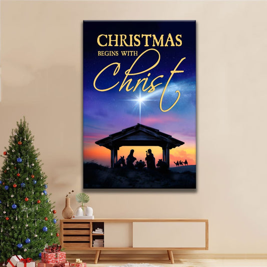 Christmas Begins With Christ Wall Art Canvas