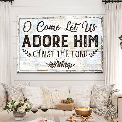 Christian Christmas Wall Art Canvas: O Come Let Us Adore Him Christmas Wall Decor