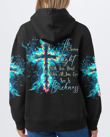 Faith Is Seeing Light Hoodie