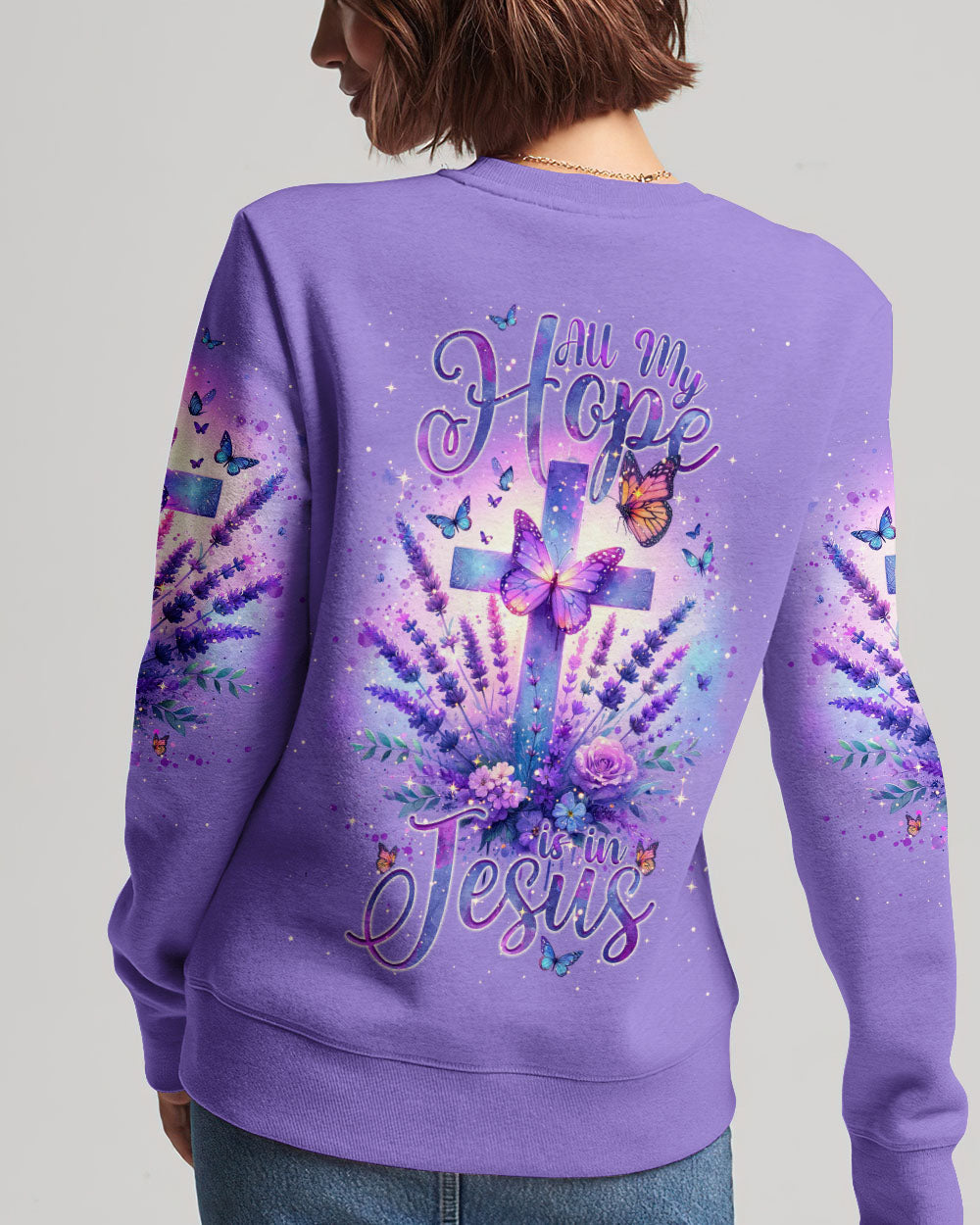 All My Hope Is In Jesus Lavender Sweatshirt