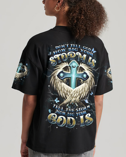 Tell The Storm How Big Your God Is T-Shirt