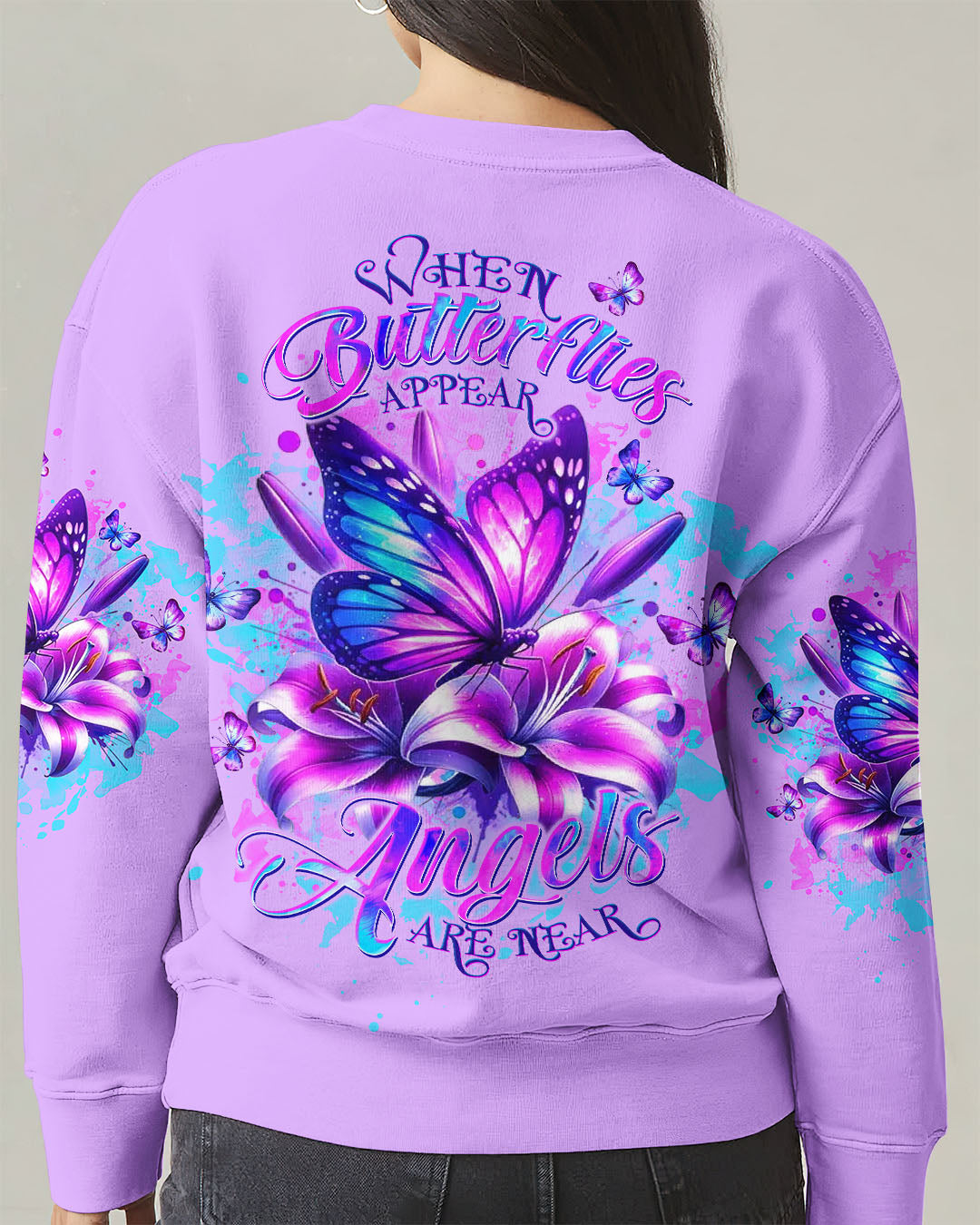 When Butterflies Appear Angels Are Near Sweatshirt