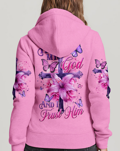 He Is My God And I Trust Him Hoodie