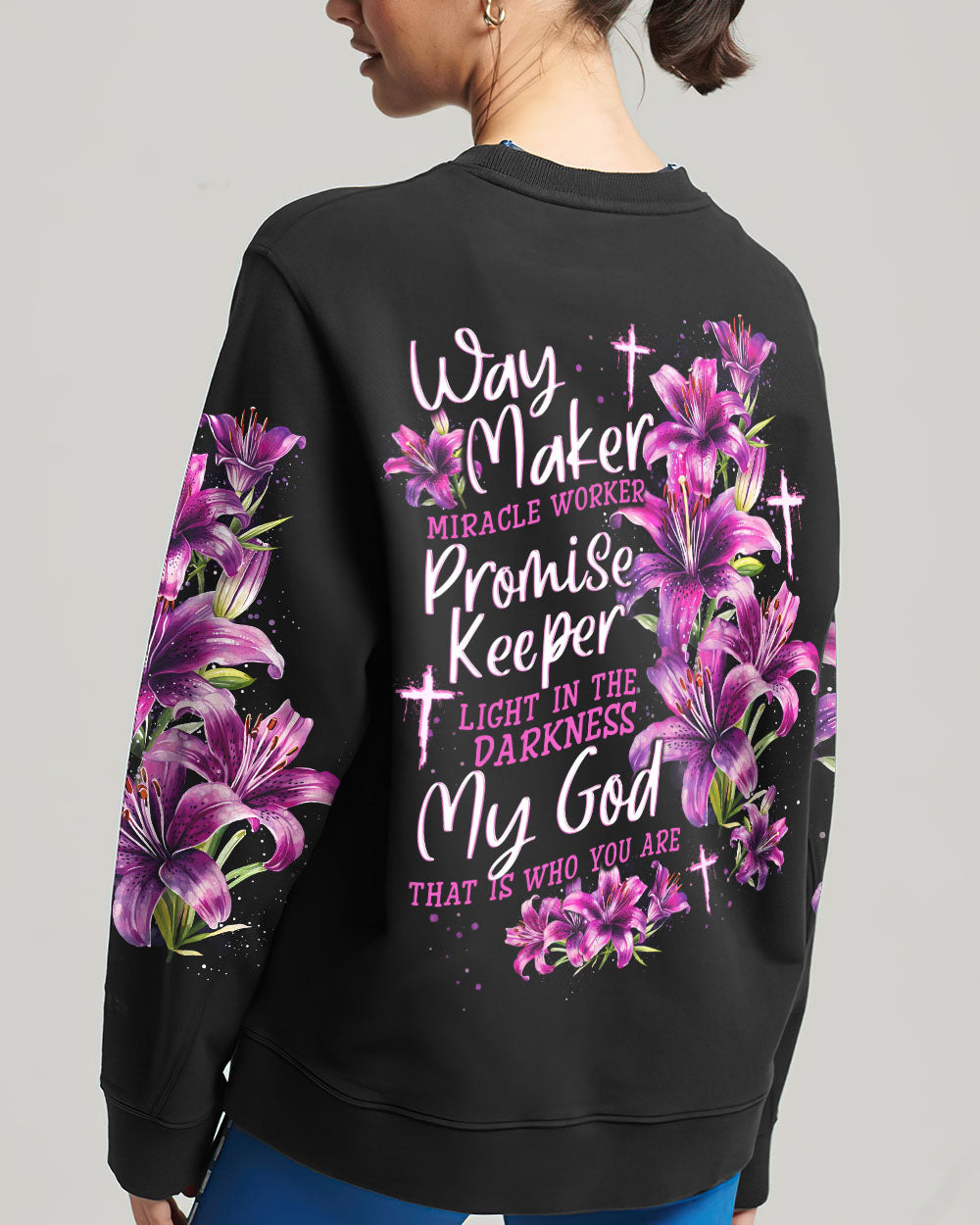 Way Maker Miracle Worker Lilies Sweatshirt