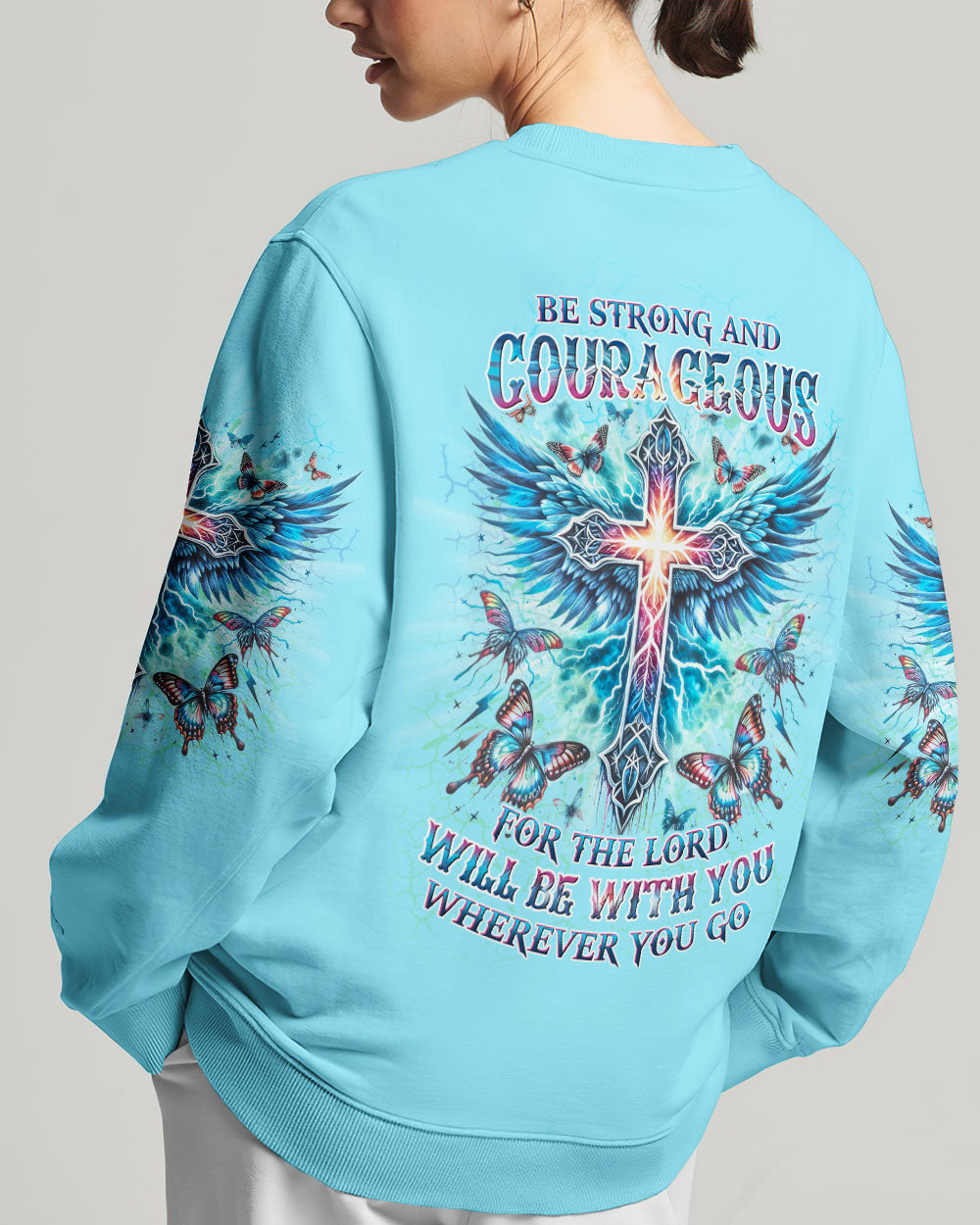 Be Strong And Courageous Sweatshirt