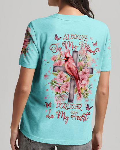 Always On My Mind Forever In My Heart T-Shirt