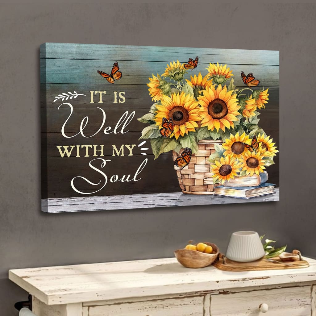 It is Well With My Soul Canvas, Butterflies And Sunflowers, Inspirational Christian Wall Art