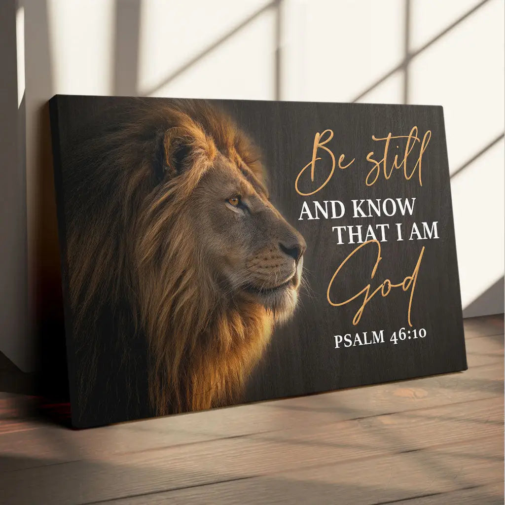 Be Still and Know That I Am God, Lion of Judah, Christian Wall Art Canvas Print