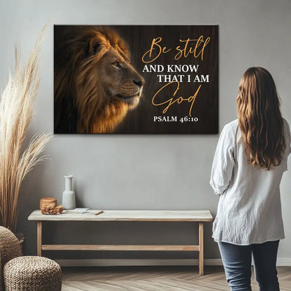 Be Still and Know That I Am God, Lion of Judah, Christian Wall Art Canvas Print