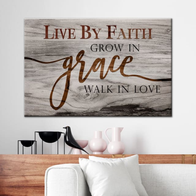 Rustic Christian Wall Art: Live By Faith Grow In Grace Walk In Love Canvas