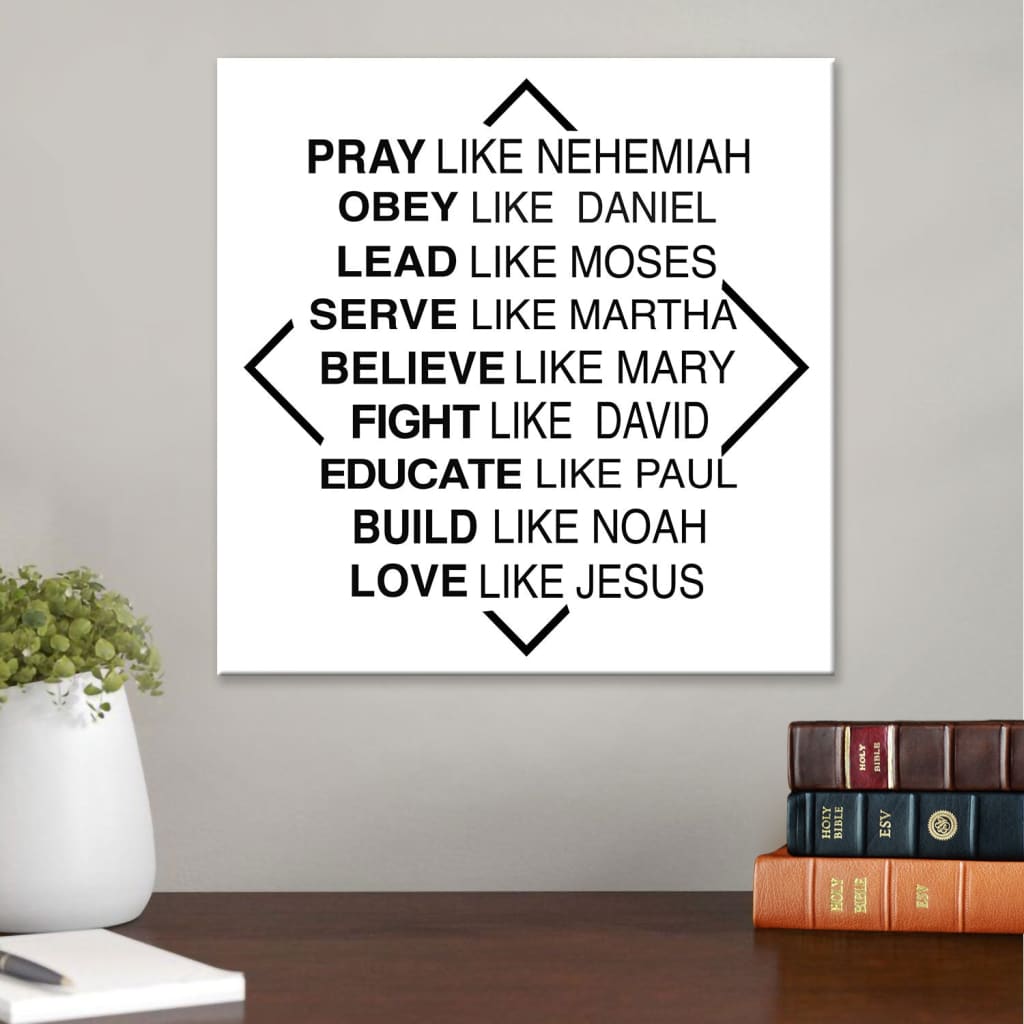 Rustic Christian Wall Art: Pray Like Nehemiah Obey Like Daniel Canvas Wall Art