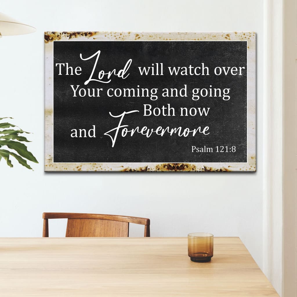Rustic Christian Wall Art: The Lord Will Watch Over Your Coming Going Canvas Print