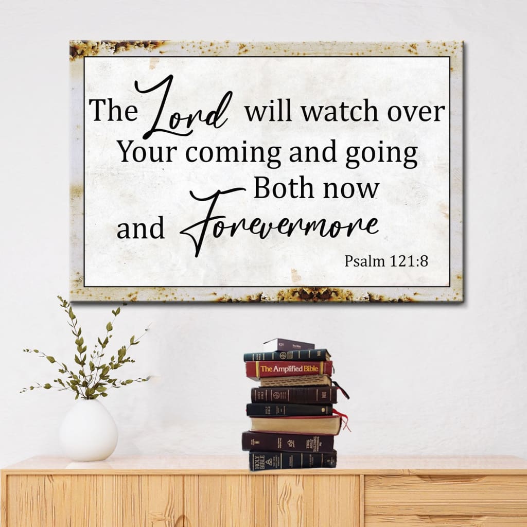 Rustic Christian Wall Art: The Lord Will Watch Over Your Coming Going Canvas Print