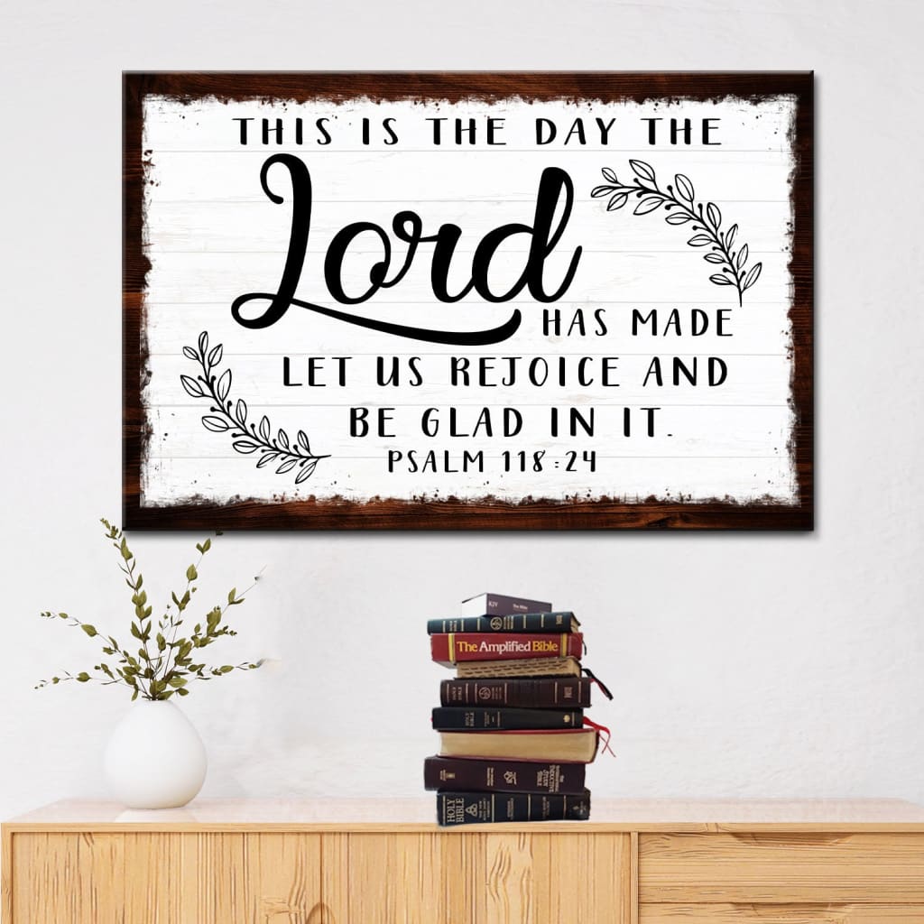 Christian Wall Art: This Is The Day The Lord Has Made Canvas Print