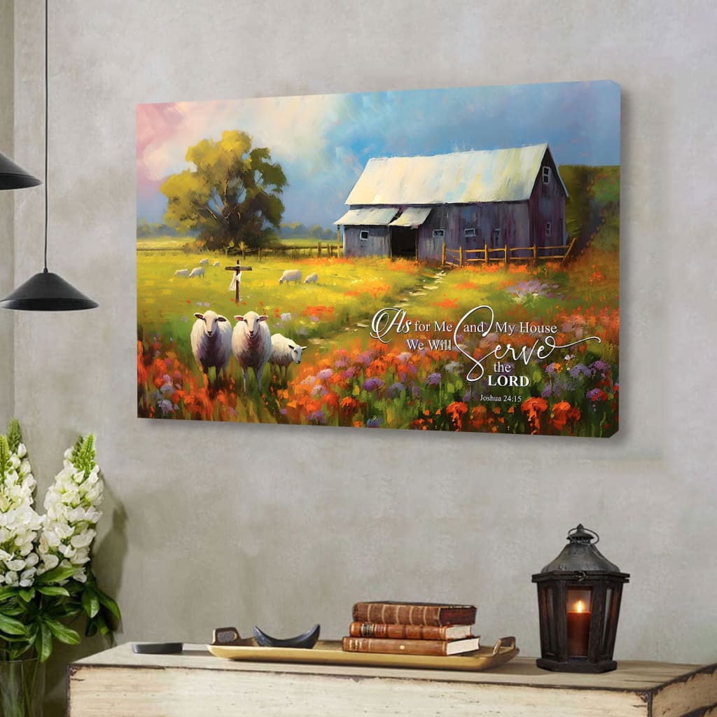 As For Me and my House Art, Rustic Old Barn, Sheep, Joshua 24:15 Wall Art Canvas