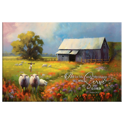 As For Me and my House Art, Rustic Old Barn, Sheep, Joshua 24:15 Wall Art Canvas
