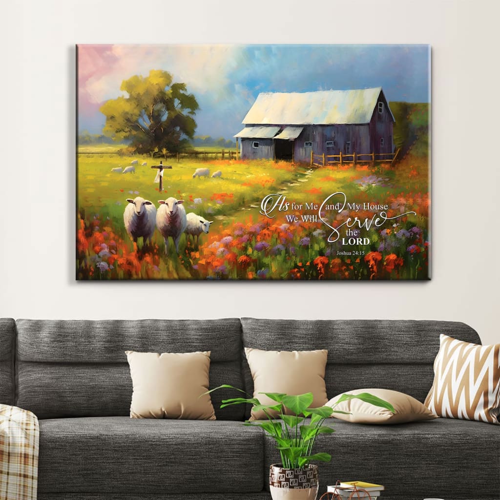 As For Me and my House Art, Rustic Old Barn, Sheep, Joshua 24:15 Wall Art Canvas