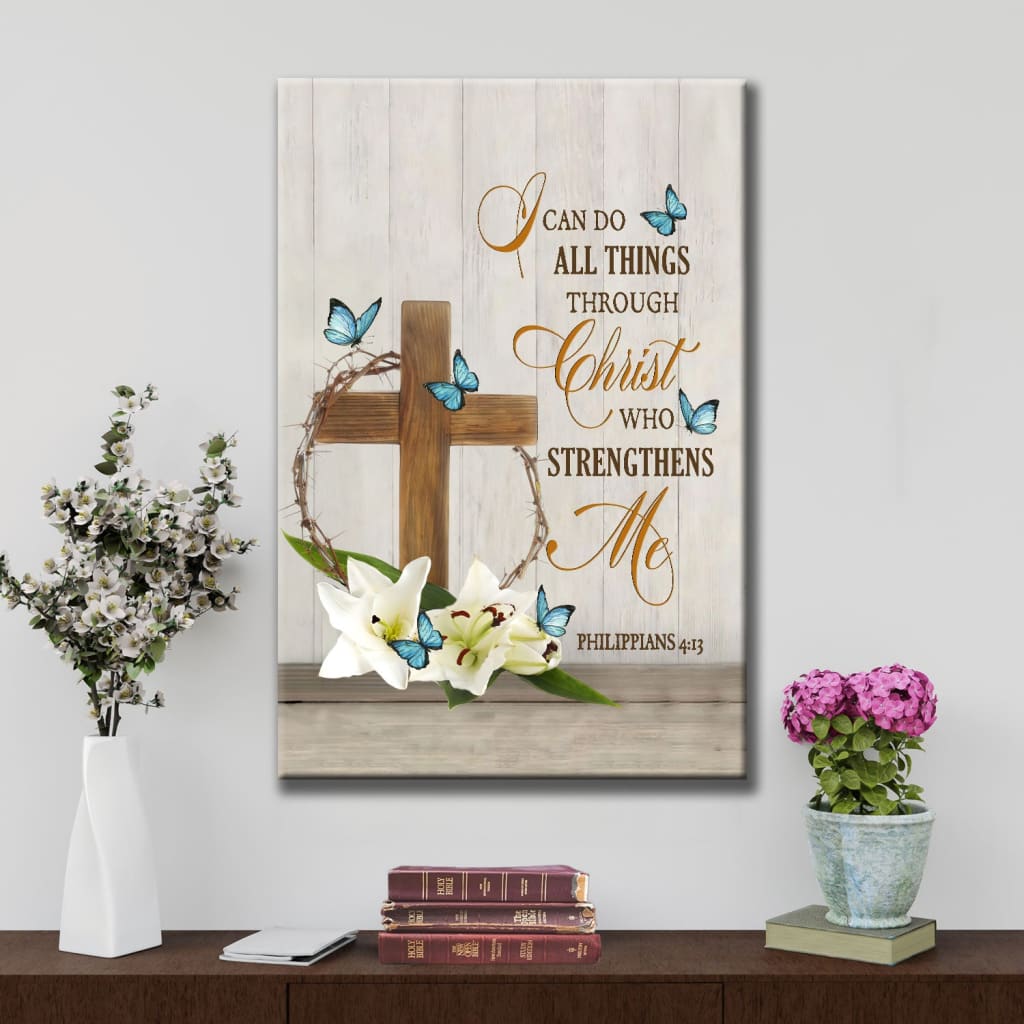 I Can Do All Things Through Christ, Wooden Cross, Lily Flower, Butterflies, Wall Art Canvas