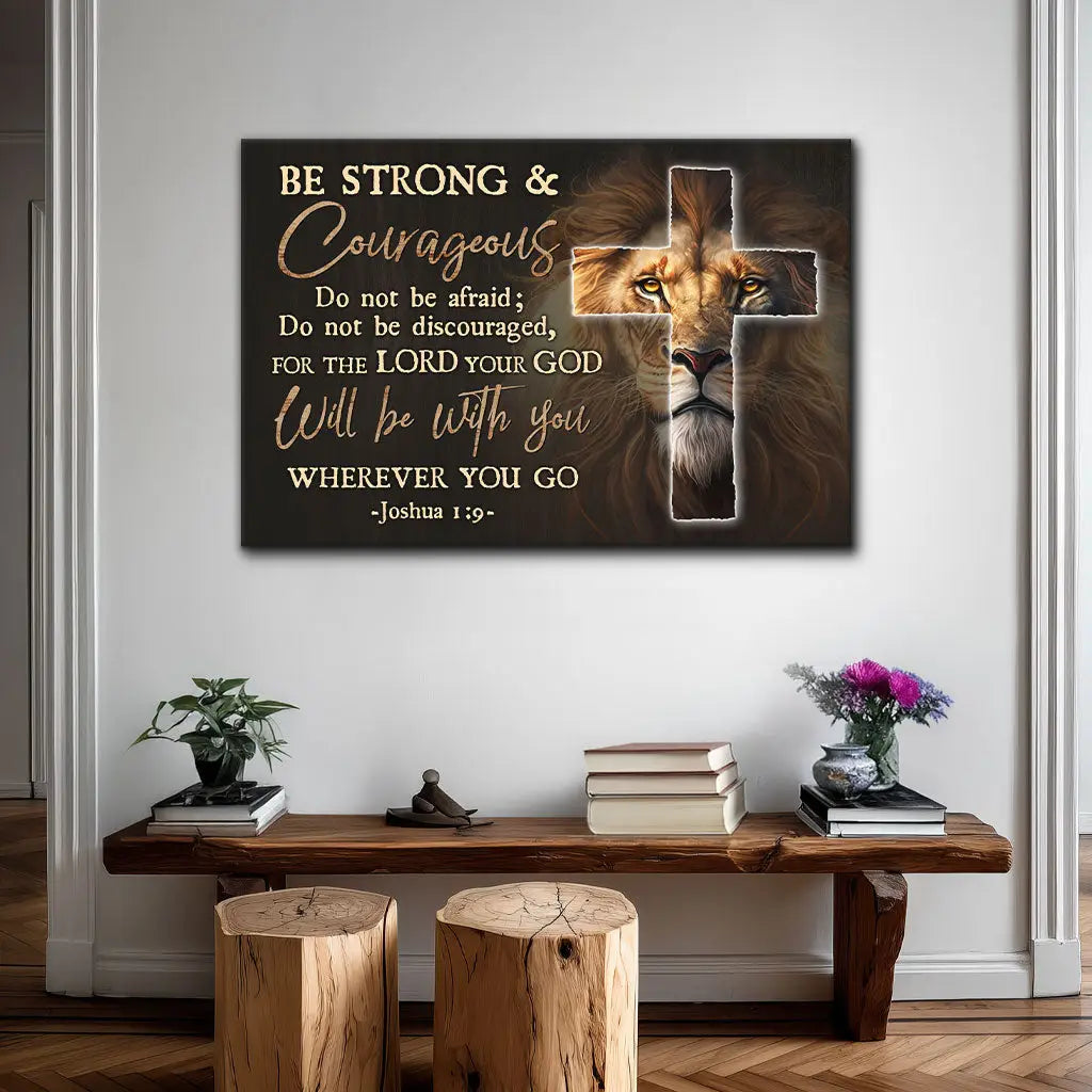 Lion Of Judah, Be Strong And Courageous Joshua 1:9 Wall Art Canvas Print