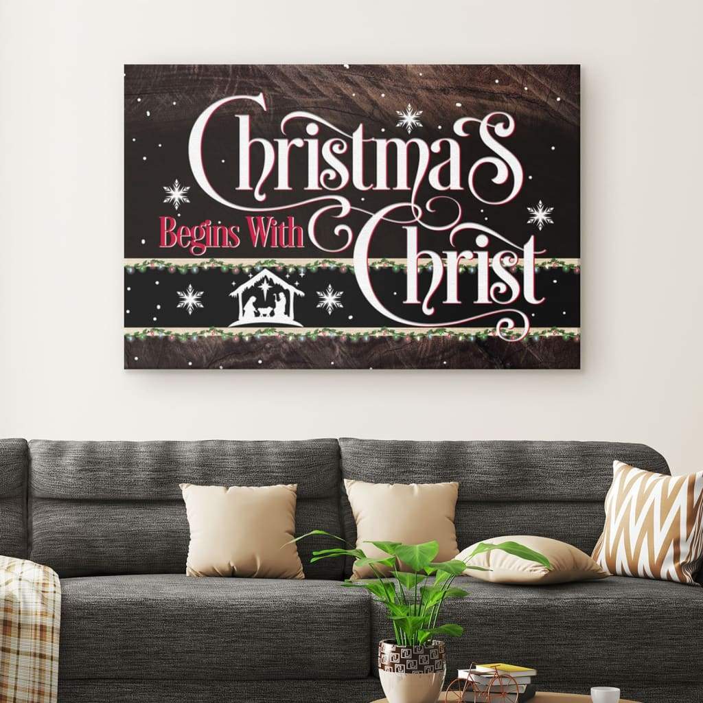 Christmas Begins With Christ Jesus Born Wall Art Canvas, Christian Christmas Decoration