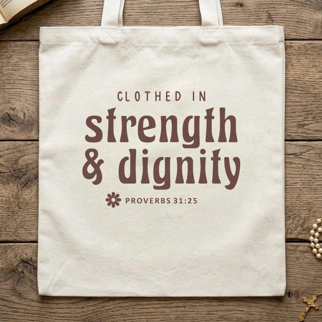 Clothed In Strength Dignity Proverbs 31.25