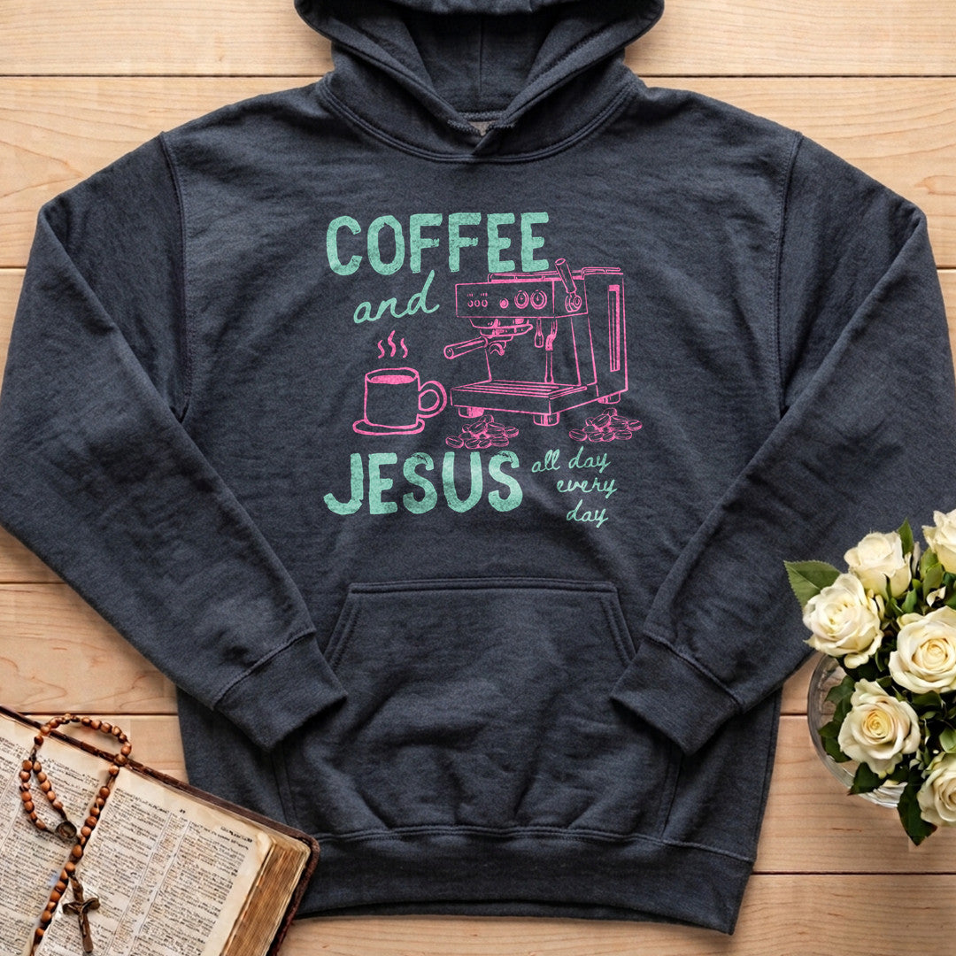 Coffee And Jesus All Day Every Day 01