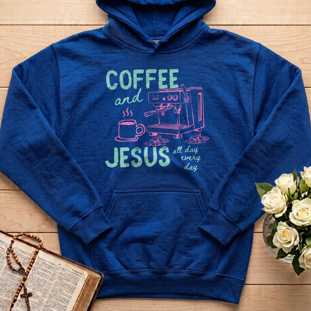 Coffee And Jesus All Day Every Day 01