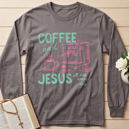 Coffee And Jesus All Day Every Day 01