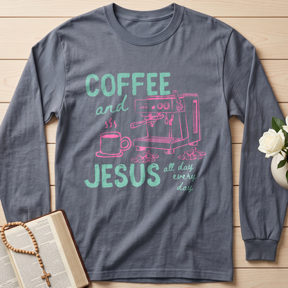Coffee And Jesus All Day Every Day 01