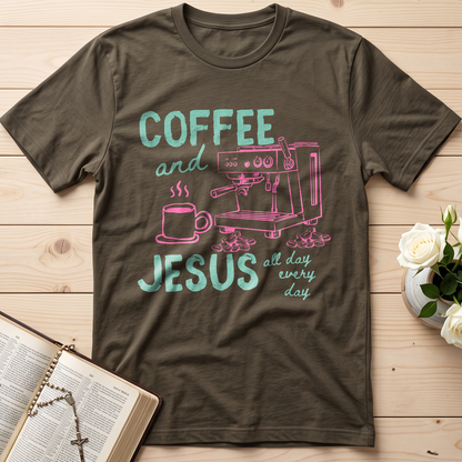 Coffee And Jesus All Day Every Day 01