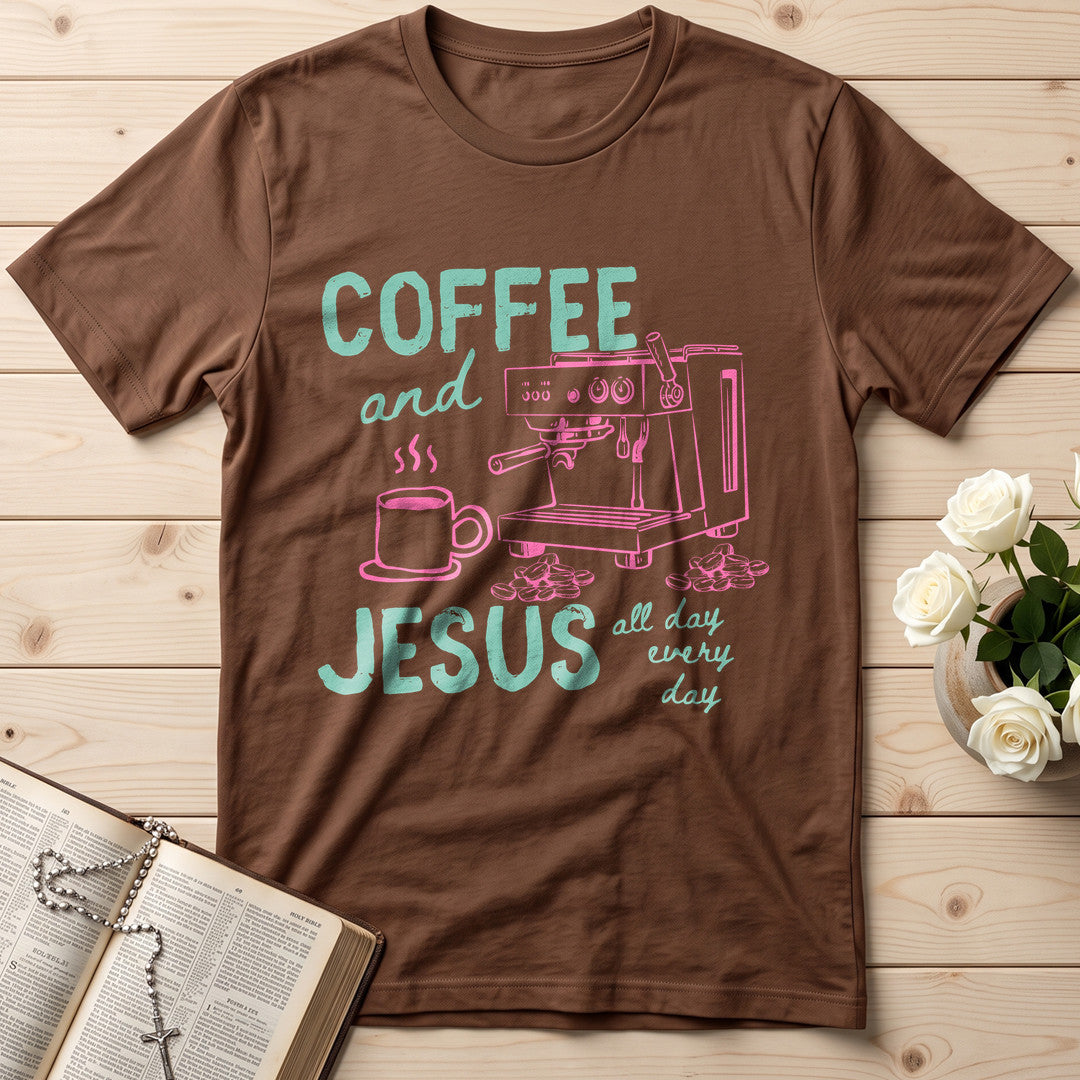 Coffee And Jesus All Day Every Day 01