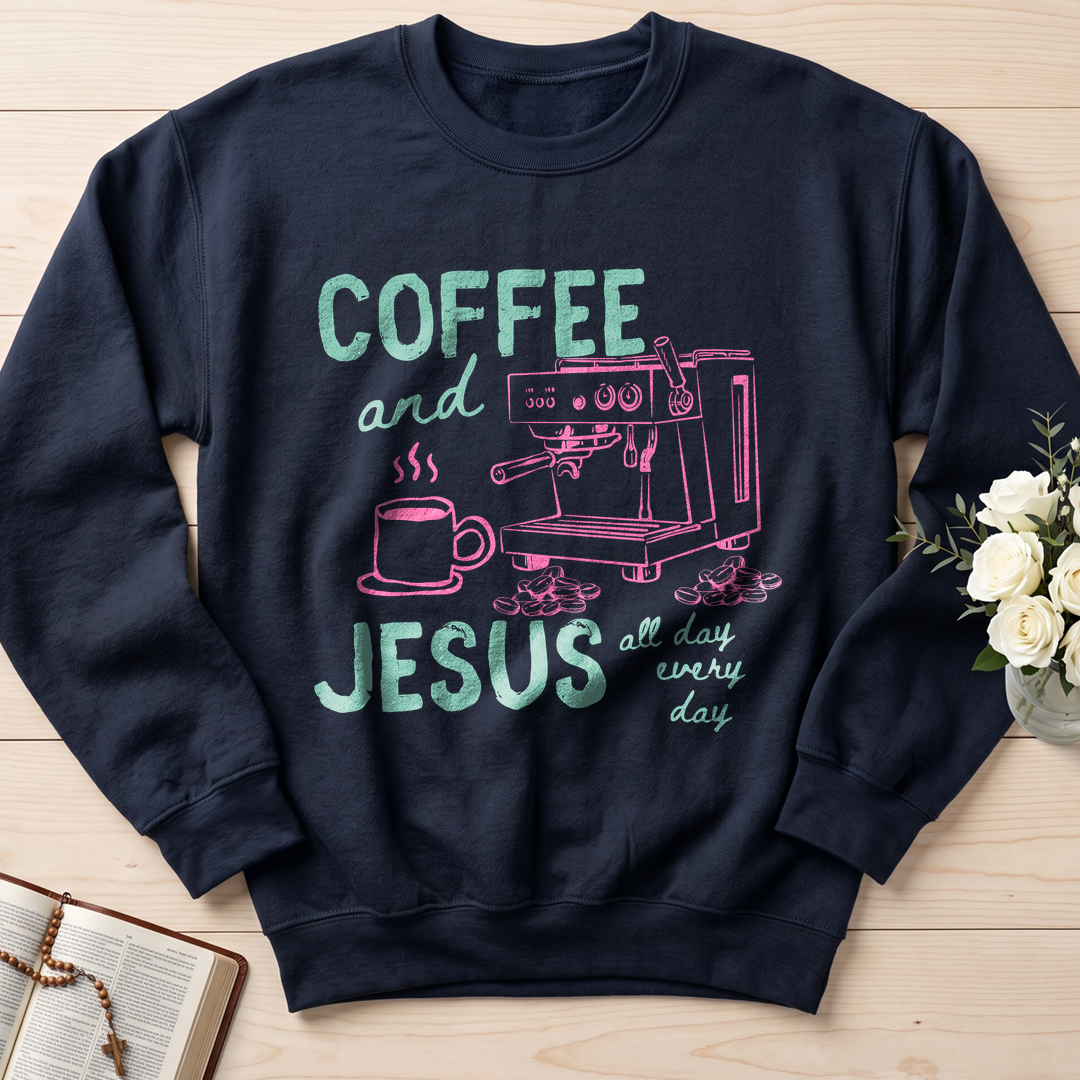 Coffee And Jesus All Day Every Day 01