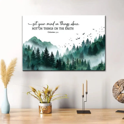 Colossians 3:2 Set Your Mind On Things Above Wall Art Canvas