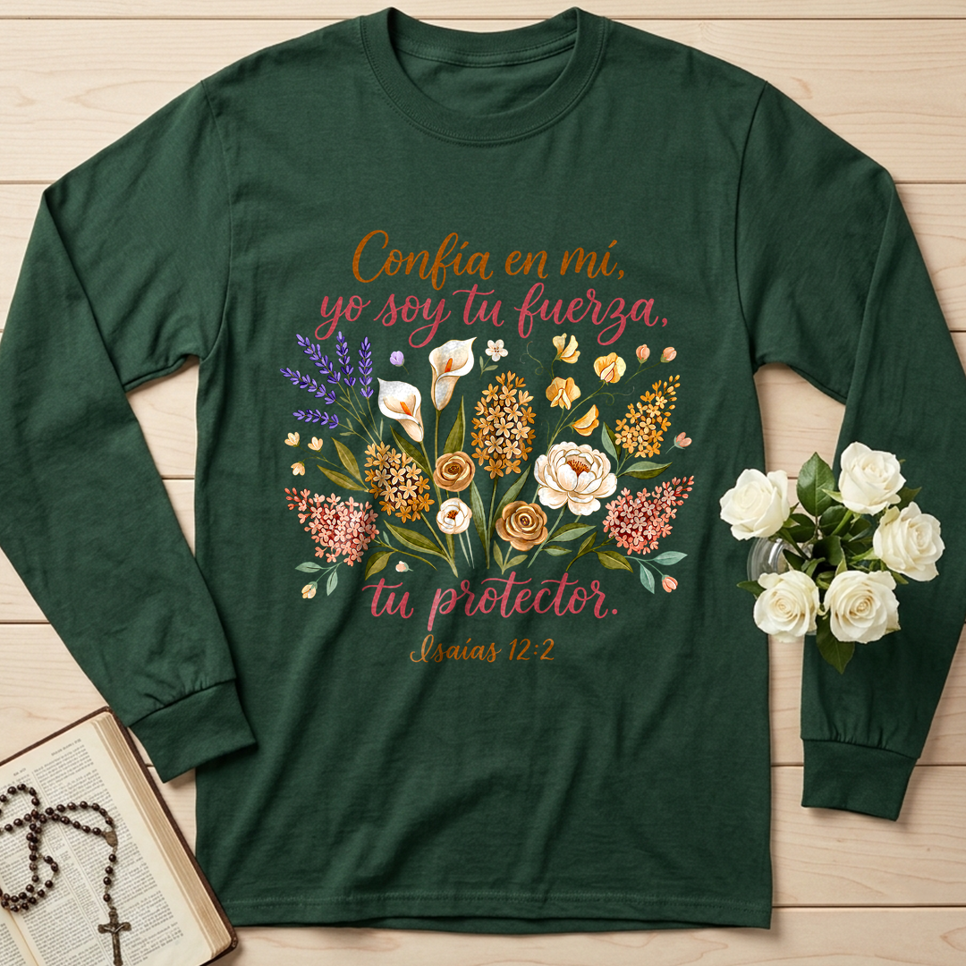 Confía En Mí Yo Soy Tu Fuerza Tu Protector Isaías 12.2 01