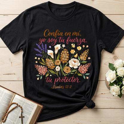 Confía En Mí Yo Soy Tu Fuerza Tu Protector Isaías 12.2 01