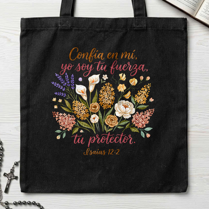 Confía En Mí Yo Soy Tu Fuerza Tu Protector Isaías 12.2 01