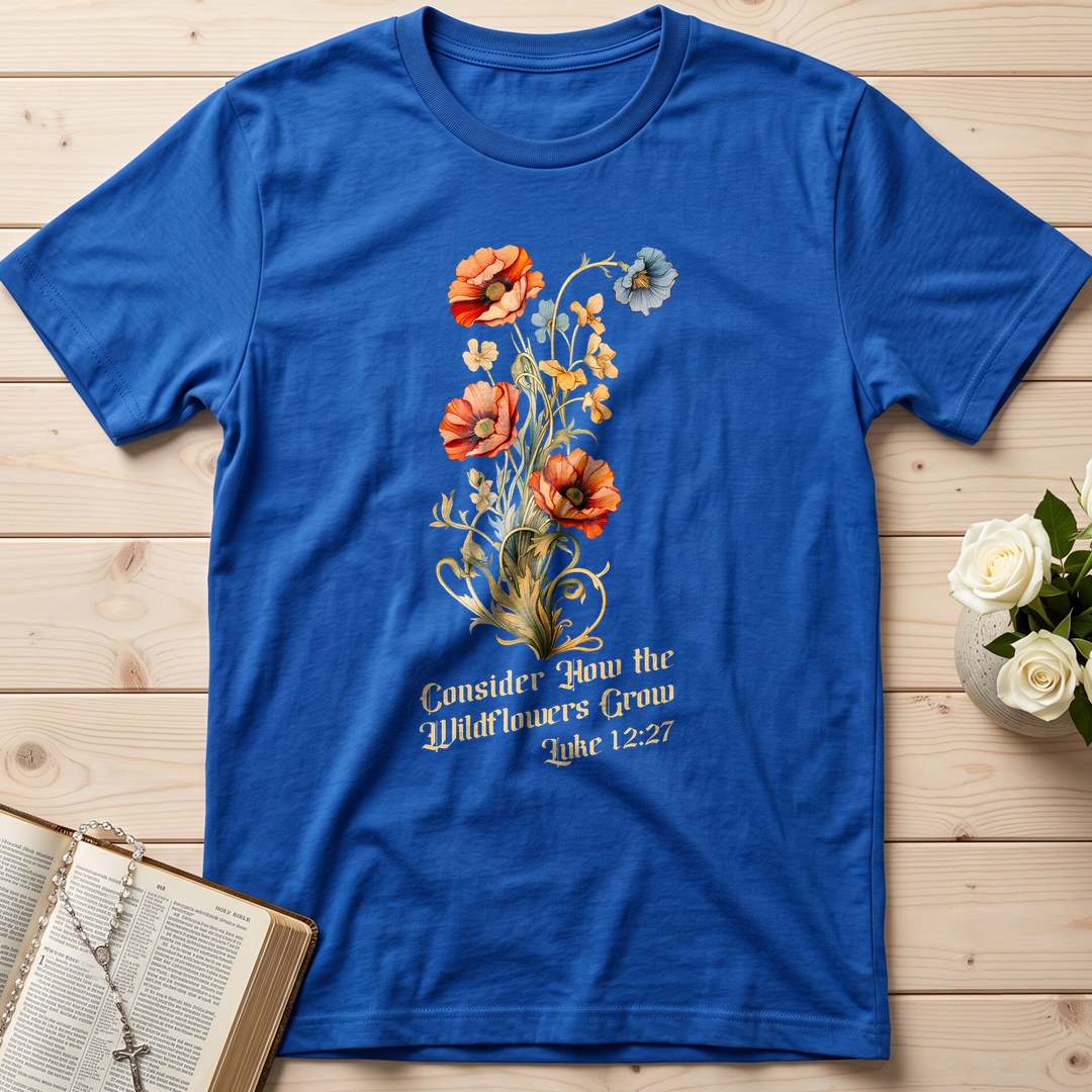 Consider How The Wildflowers Grow Luke 12.27 05
